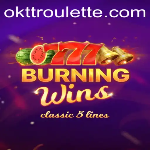 Exploring the Thrills of BurningWins: A Classic Slot Game Experience