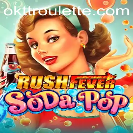 Unveiling RushFeverSodaPop: A New Era in Gaming with OKTT